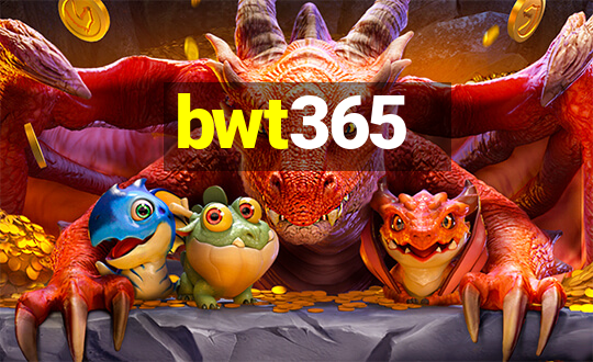 bwt365