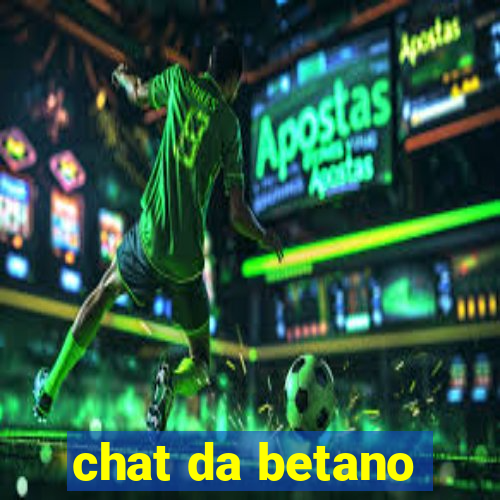 chat da betano