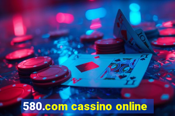 580.com cassino online