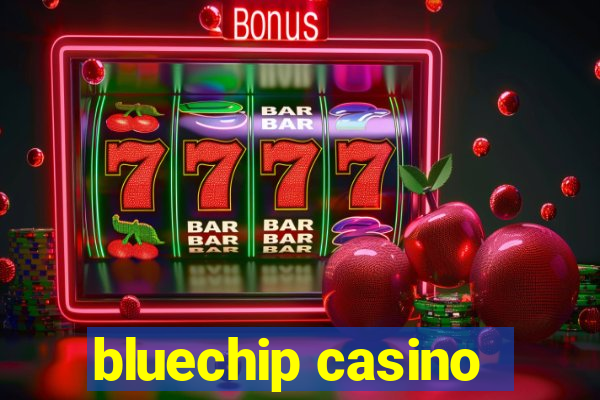 bluechip casino