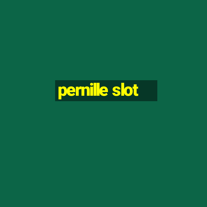 pernille slot