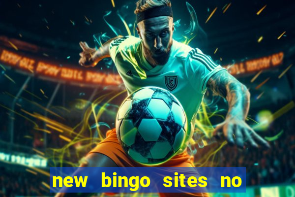 new bingo sites no deposit required