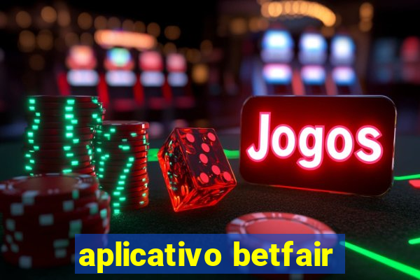 aplicativo betfair