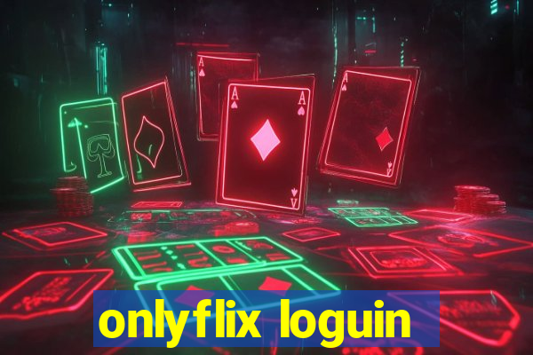 onlyflix loguin