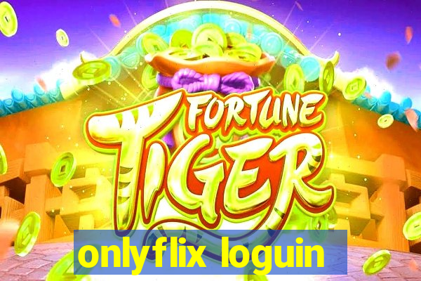 onlyflix loguin