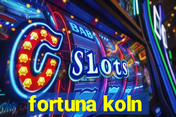 fortuna koln