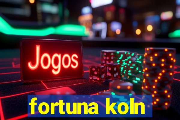 fortuna koln