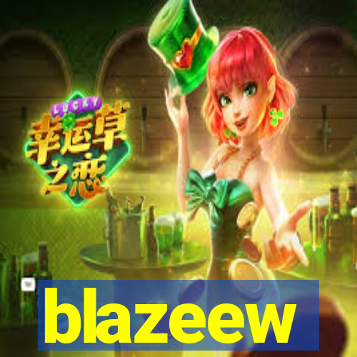 blazeew