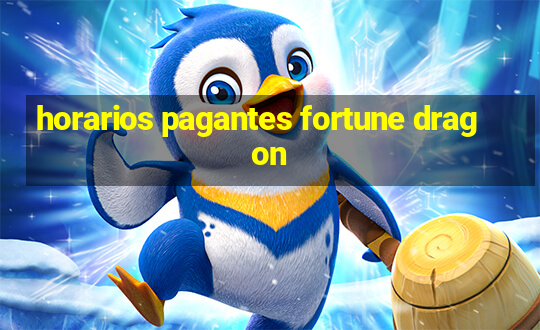 horarios pagantes fortune dragon