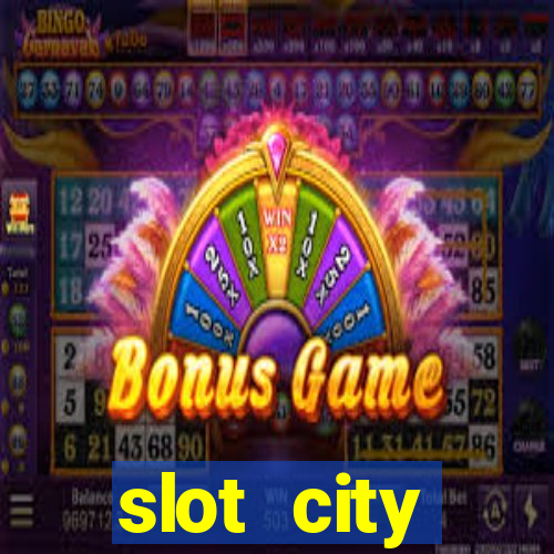 slot city прямо сейчас