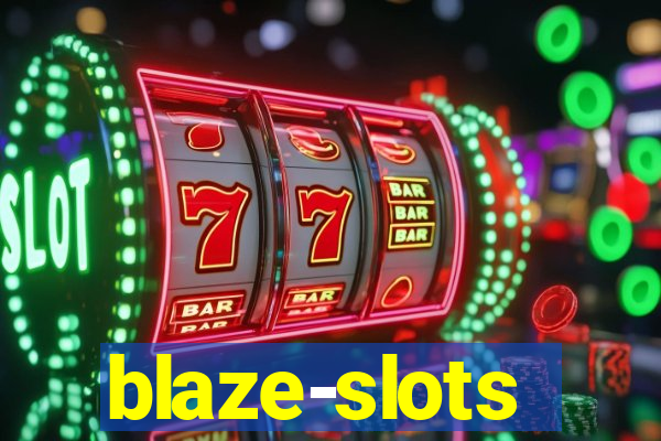 blaze-slots