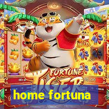 home fortuna