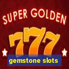 gemstone slots