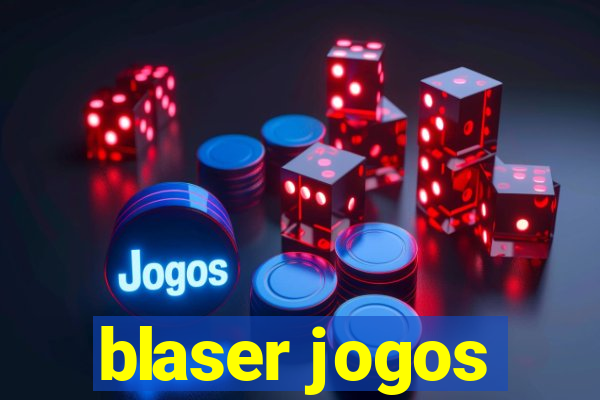 blaser jogos