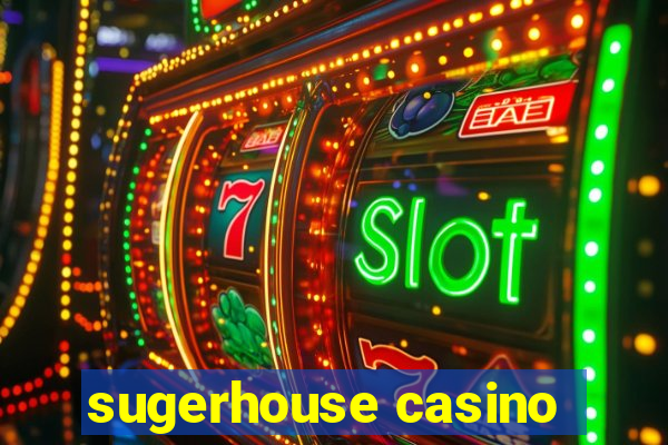 sugerhouse casino