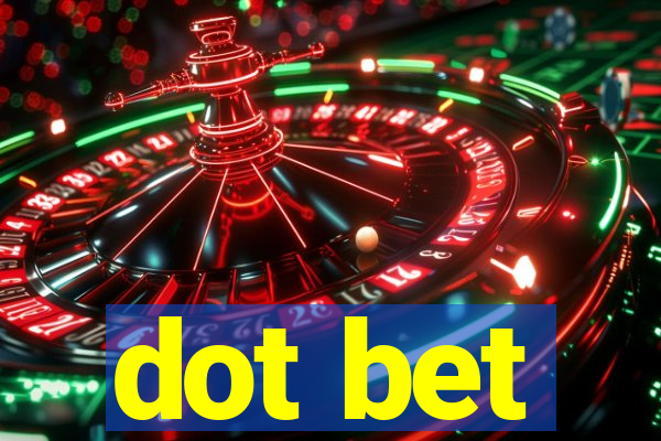 dot bet