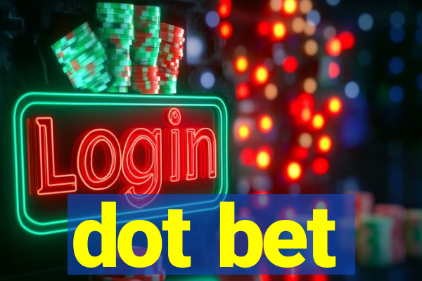 dot bet