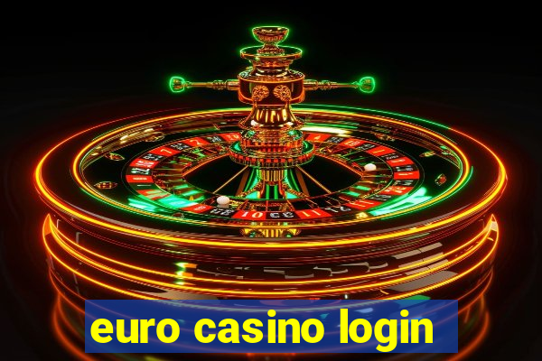 euro casino login