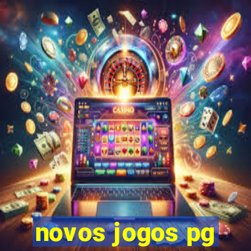 novos jogos pg