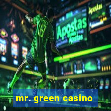 mr. green casino