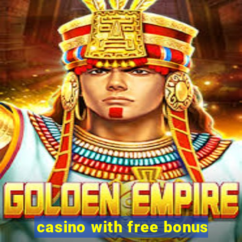 casino with free bonus