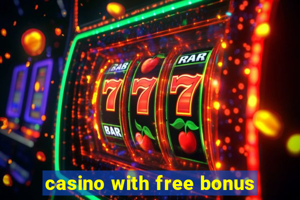 casino with free bonus