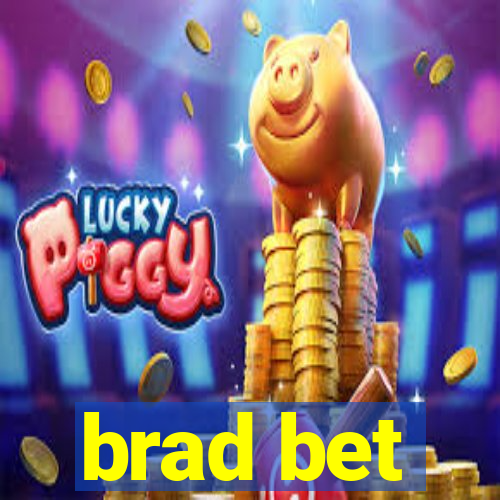 brad bet