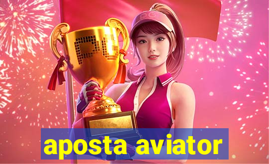 aposta aviator