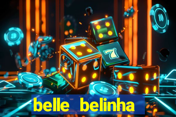 belle belinha privacy vazado