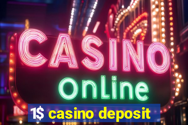 1$ casino deposit