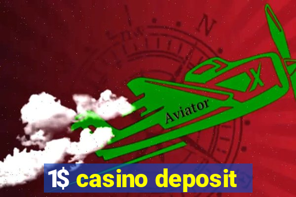 1$ casino deposit