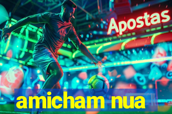 amicham nua