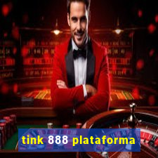 tink 888 plataforma