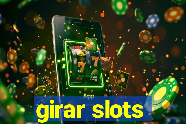 girar slots