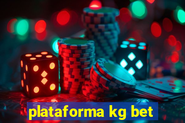 plataforma kg bet