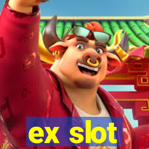 ex slot