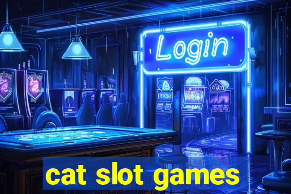 cat slot games