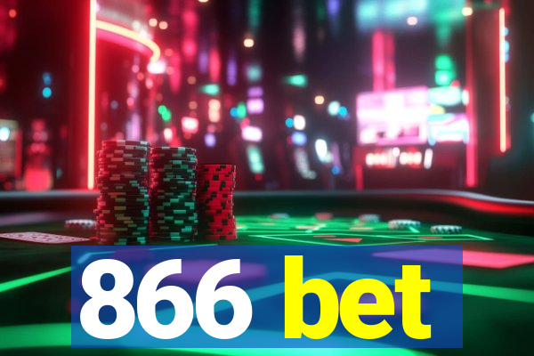 866 bet