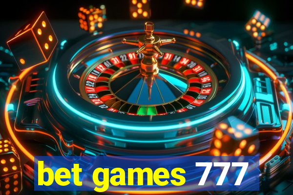 bet games 777