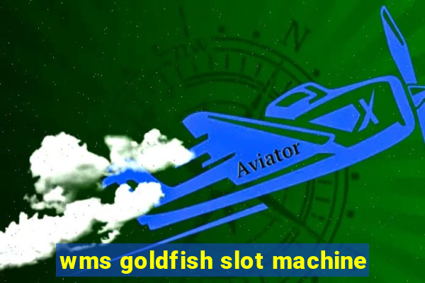 wms goldfish slot machine