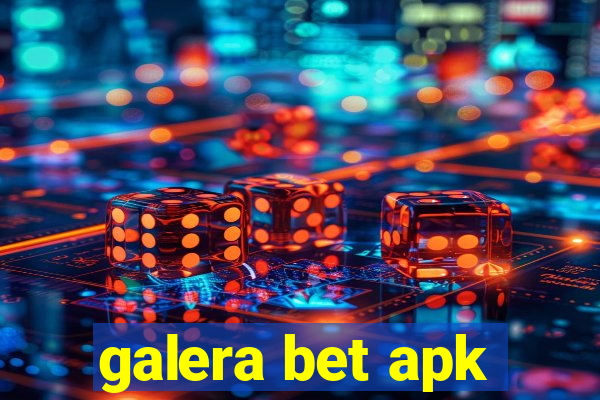 galera bet apk