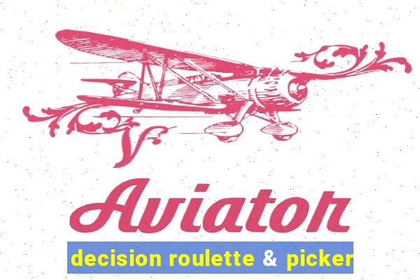 decision roulette & picker