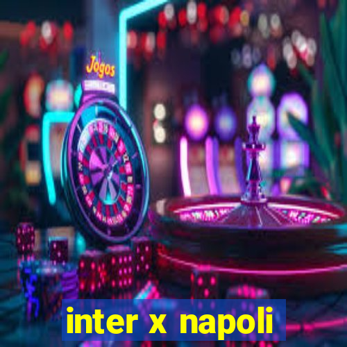 inter x napoli