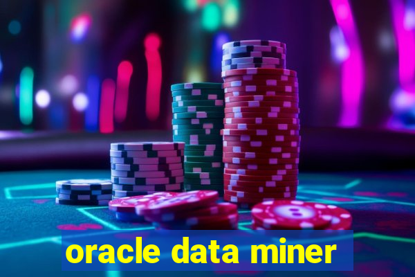 oracle data miner