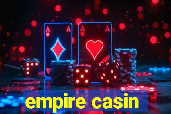 empire casin