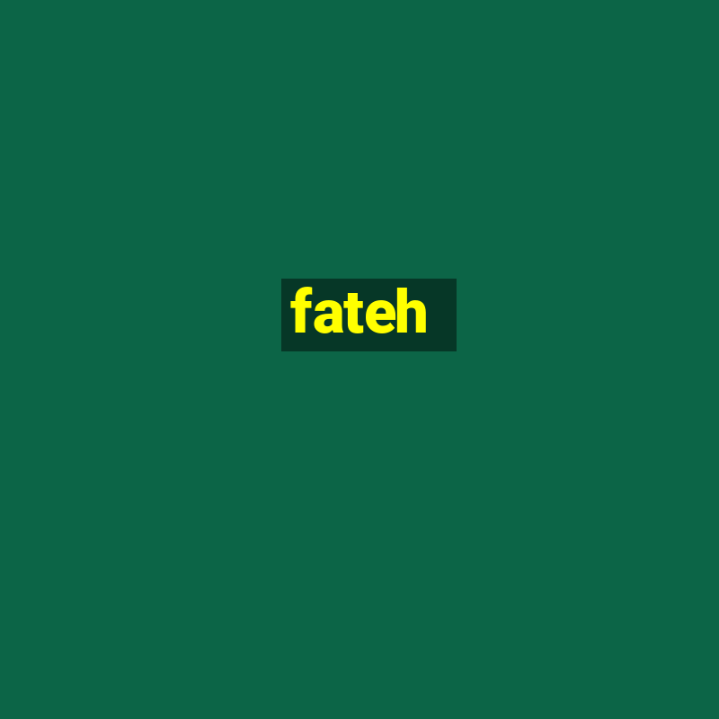 fateh