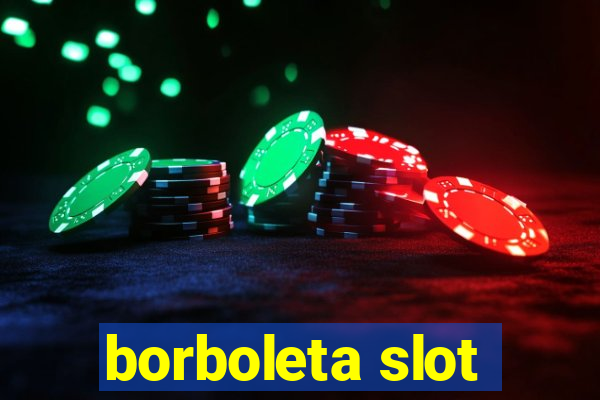 borboleta slot