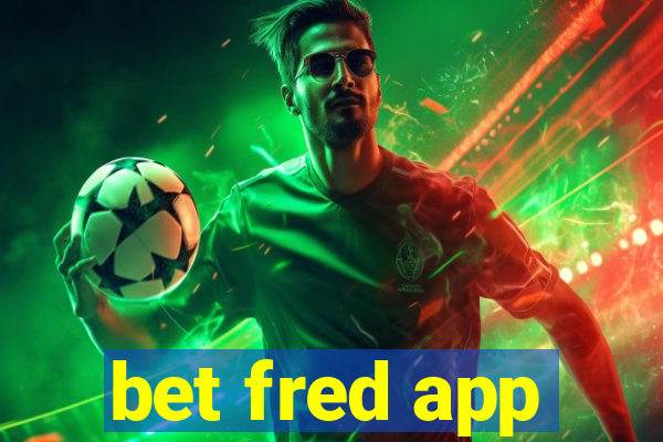 bet fred app