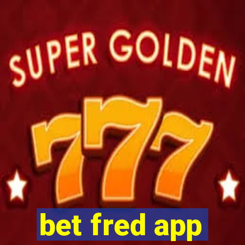 bet fred app