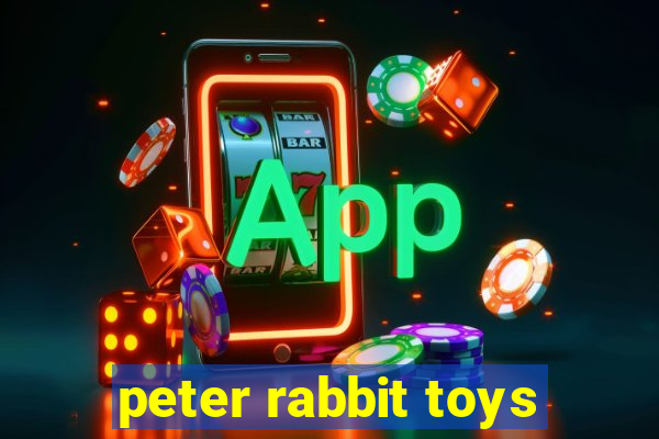 peter rabbit toys